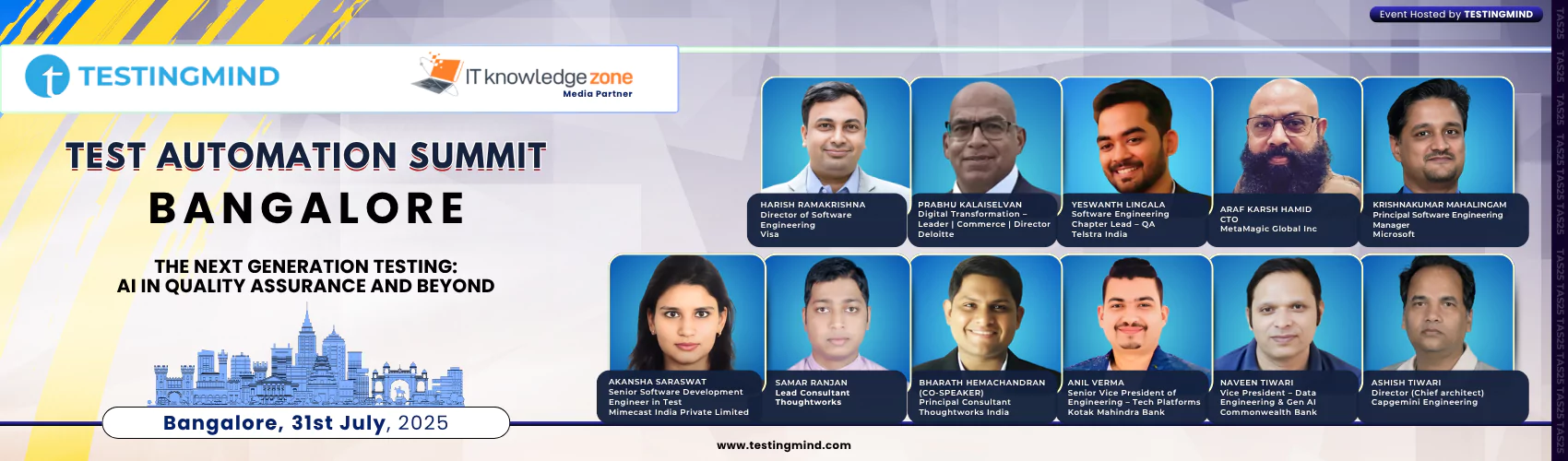 Test Automation Summit - BANGALORE | The Next Generation Testing: AI in Quality Assurance and Beyond