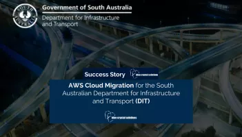 AWS Cloud Migration for the South Australian Department for Infrastructure and Transport (DIT)