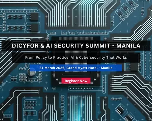 DICYFOR & AI SECURITY SUMMIT - MANILA